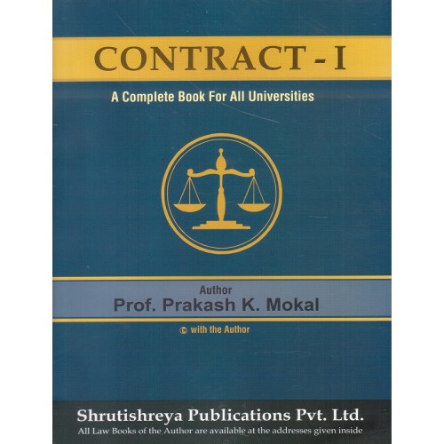 Shrutishreya Publication's Contract I : A Complete Book for All Universities for BA LL.B & LL.B by Prof. Prakash K. Mokal